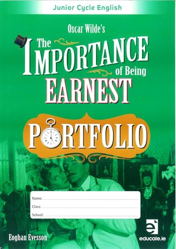 Junior Cycle English: Oscar Wilde's The Importance of Being Earnest - Portfolio