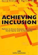 Achieving Inclusion: Policies to Ensure Economic Development, Social Equity and Sustain Ability