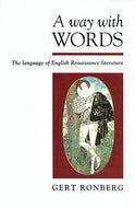 A Way with Words: Language of English Renaissance Literature