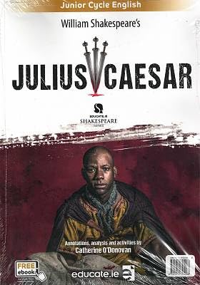 William Shakespeare's Julius Caesar - Junior Cycle English