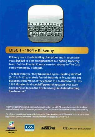 Tipperary GAA Hurling Champions, Disc 1: 1964 Final - Tipperary v Kilkenny