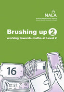 Brushing Up 2: Working Towards Maths at Level 2