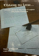 Tháinig Do Litir... Litreacha ó pheann an Athar Peadar ó Laoghaire chuig Séamus Ó Dubhghaill