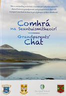 Comhrá na Seantuismitheoirí: Grandparents' Chat