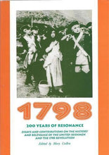Load image into Gallery viewer, 1798 200 Years of Remembrance