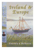 Ireland & Europe: In times of world change (Humbert International School chronicle and directory 1987-2002)