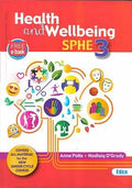 Health and Wellbeing 3 - SPHE: Covers all material for the new Junior Cycle course