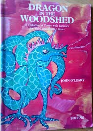 Dragon in the Woodshed: A Collection of Poetry with Exercises