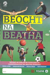 Beocht na Beatha - Taifead ar Iomlán na Foghlama do Chorpoideachas na Sraithe Sóisearaí