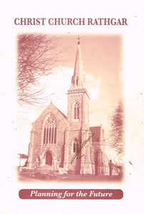 Christ Church Rathgar: Planning for the Future