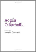Aogan O Rathaille: v. 1 (Fili S.)