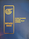 Flying Training for the Private Pilot Licence - Instructor Manual - Aircraft Owners and Pilots Association