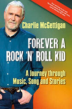 Load image into Gallery viewer, Forever a Rock 'n' Roll Kid