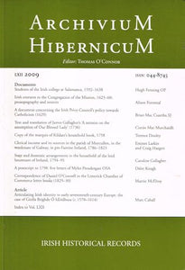 Archivium Hibernicum, LXII (62), 2009: Irish Historical Records