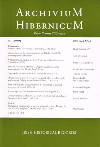 Archivium Hibernicum, LXII (62), 2009: Irish Historical Records