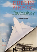 Dublin Airport: The History