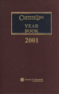 Current Law Year Book, 2001: Being a Comprehensive Statement of the Law of 2001