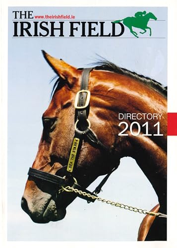 The Irish Field Directory 2011