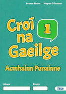 Croí na Gaeilge 1: Acmhainn Punainne