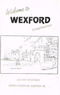 Welcome to Wexford - Jaycee Wexford - Opera Festival Edition '86