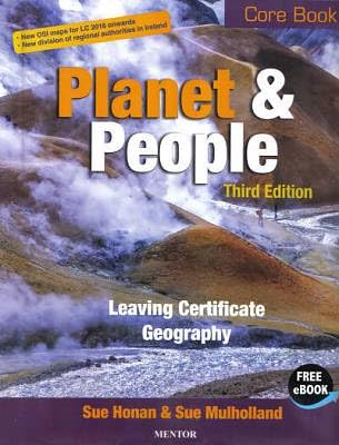 Planet and People - Core Book - Leaving Certificate Geography - Third Edition
