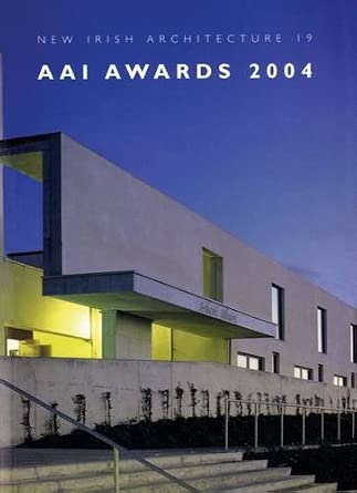 AAI Awards 2004 (New Irish Architecture)