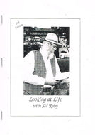 Looking at Life with Sid Roby