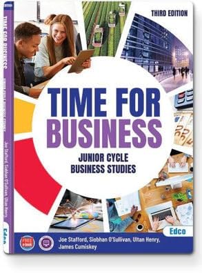 Time for Business: Junior Cycle Business Studies, Third Edition