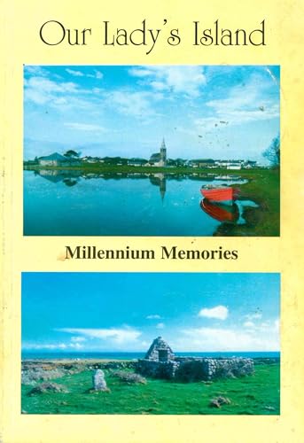 Our Lady's Island: Millennium Memories