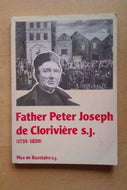 Father Peter Joseph de Cloriviere s.j