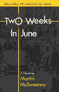 Two Weeks in June