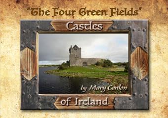 The Four Green Fields: Castles of Ireland