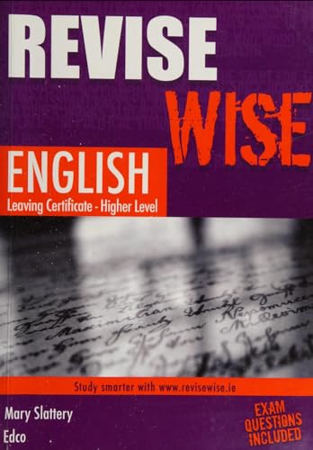 Revise Wise English: Leaving Certificate Higher Level