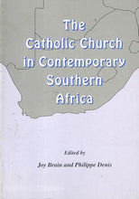 Load image into Gallery viewer, The Catholic Church in Contemporary Southern Africa