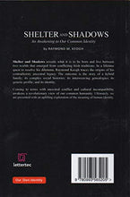 Load image into Gallery viewer, Shelter and Shadows: Awakening to Our Common Identity