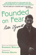 "Founded on Fear": Letterfrack Industrial School, War and Exile by Peter Tyrrell