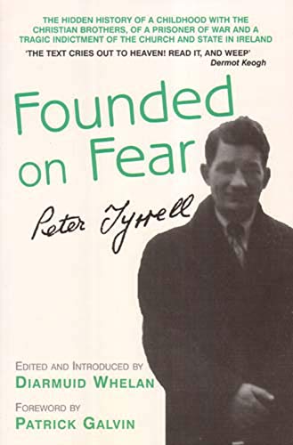 "Founded on Fear": Letterfrack Industrial School, War and Exile by Peter Tyrrell