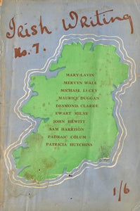 Irish Writing, No. 7, February 1949: The Magazine of Contemporary Irish Literature