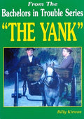 "The Yank" from the Bachelors in Trouble Series.
