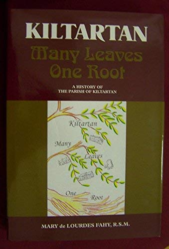Kiltartan: Many Leaves, One Root