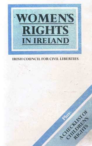 Women's Rights in Ireland: Plus, a Checklist of Children's Rights