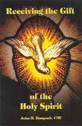Receiving the Gift of the Holy Spirit