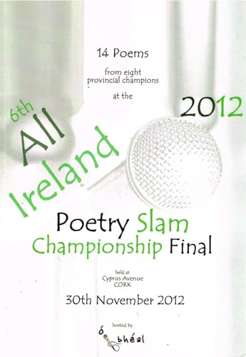 All Ireland Poetry Slam Championship Final 2012 programme - Cyprus Avenue, Cork