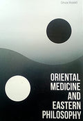 Oriental Medicine and Eastern Philosophy