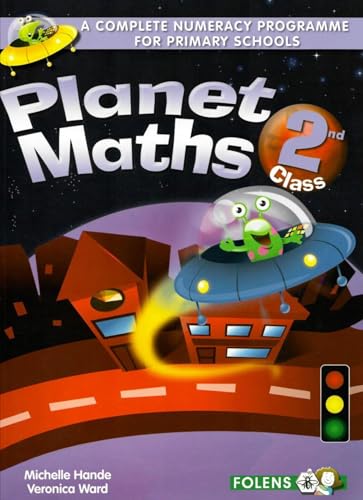 Planet Maths: 2nd Class - A Complete Numeracy Programme for Primary Schools