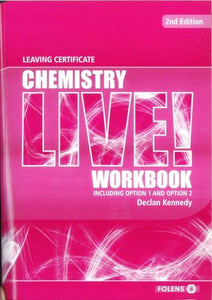 Leaving Certificate Chemistry Live Workbook - Including Option 1 and Option 2 (Second Edition)