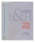 The Literary and Historical Society 1955-2005