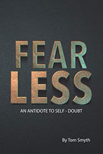 Load image into Gallery viewer, FEAR LESS: An antidote to self-doubt