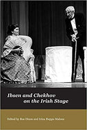 Ibsen and Chekov on the Irish Stage