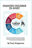 Coaching Children in Sport: The CARVER Framework